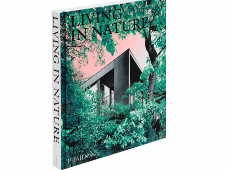 Living in Nature: Contemporary Houses in the Natural World Online Sale